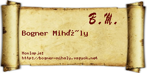 Bogner Mihály névjegykártya